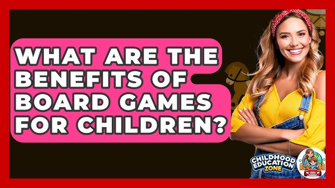 Benefits of Board Games for Families