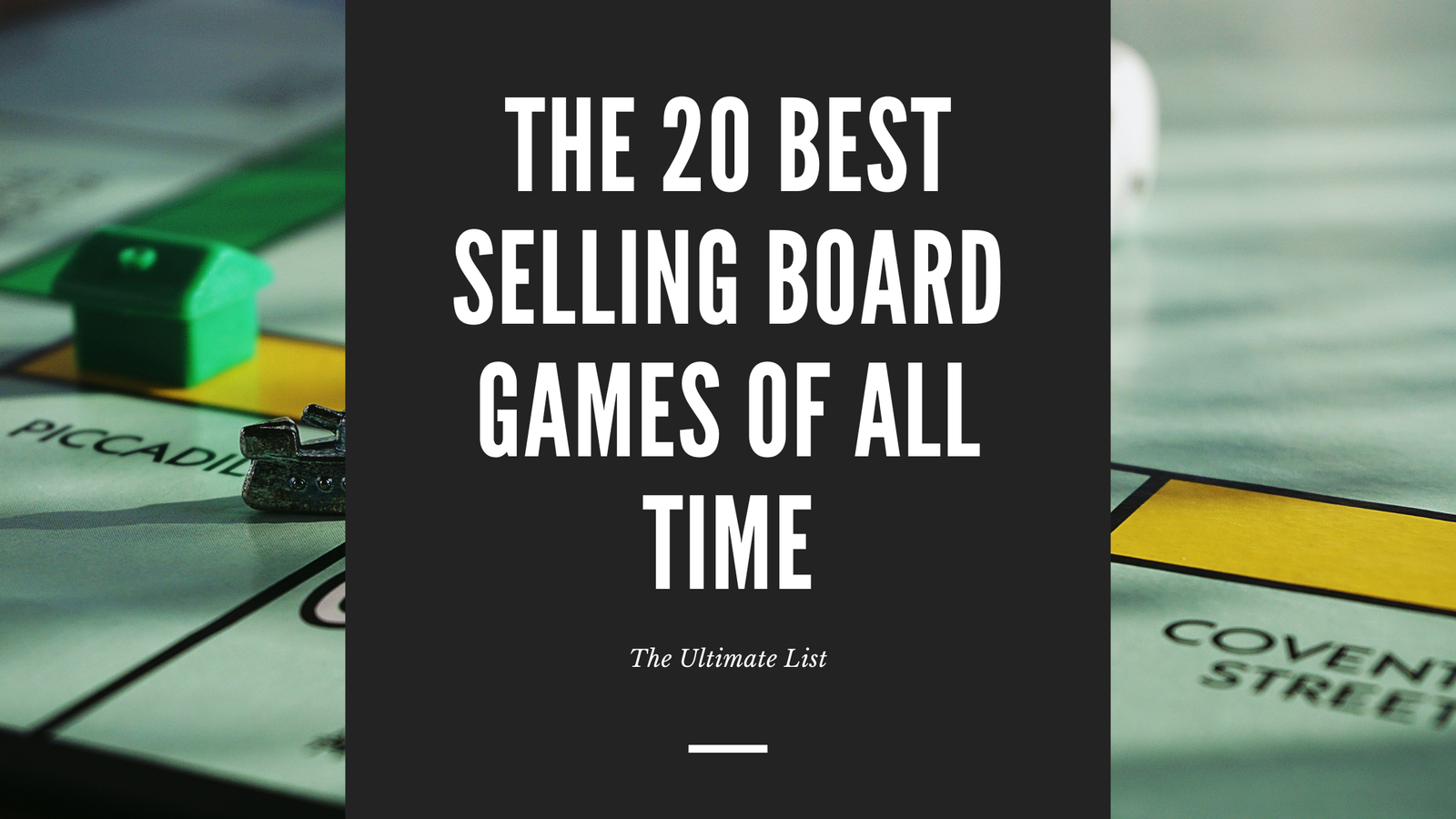 Best Selling Board Games Ever