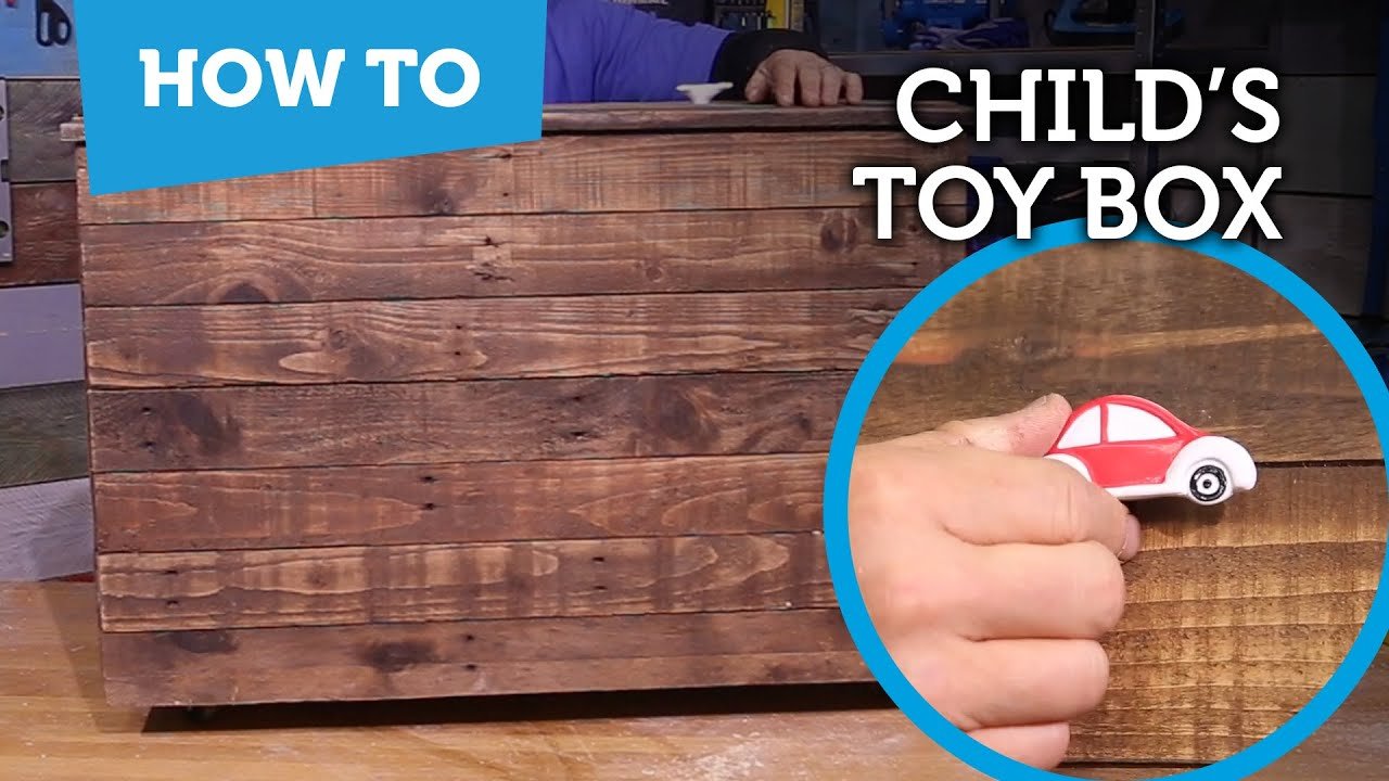 How to Build a Toy Box Out of Wood